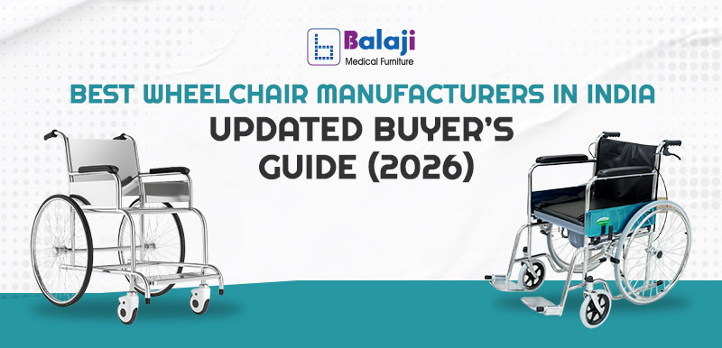 Best Wheelchair Manufacturers in India – Updated Buyer’s Guide (2026)